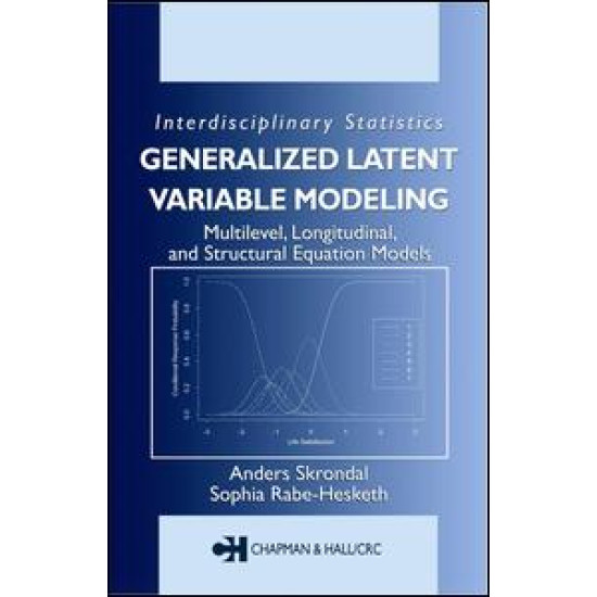 Generalized Latent Variable Modeling Generalized Latent Variable Modeling