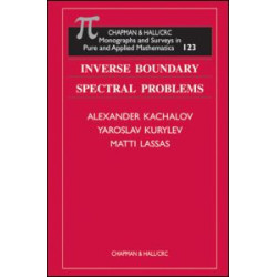 Inverse Boundary Spectral Problems Inverse Boundary Spectral Problems