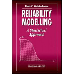 Reliability Modelling Reliability Modelling