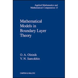 Mathematical Models in Boundary Layer Theory Mathematical Models in Boundary Layer Theory