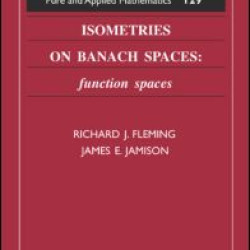 Isometries on Banach Spaces Isometries on Banach Spaces