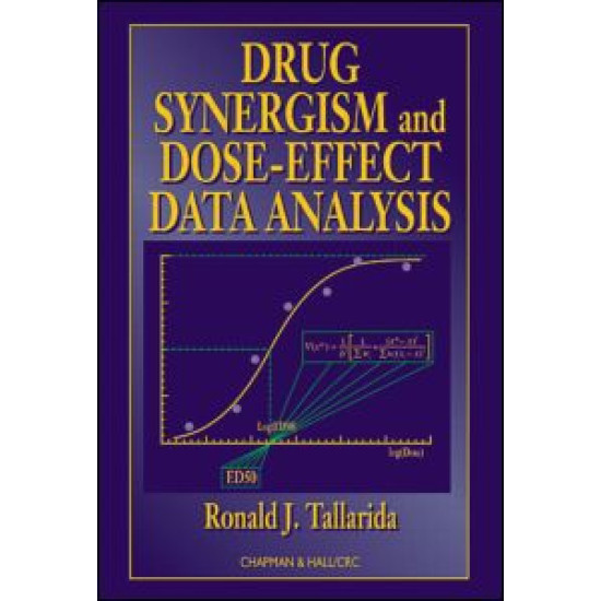 Drug Synergism and Dose-Effect Data Analysis Drug Synergism and Dose-Effect Data Analysis