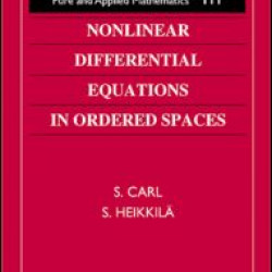 Nonlinear Differential Equations in Ordered Spaces Nonlinear Differential Equations in Ordered Spaces