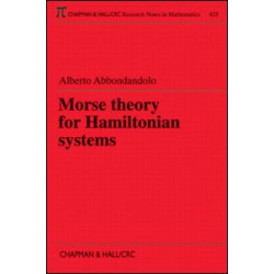 Morse Theory for Hamiltonian Systems Morse Theory for Hamiltonian Systems