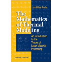 The Mathematics of Thermal Modeling The Mathematics of Thermal Modeling