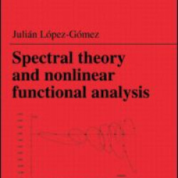 Spectral Theory and Nonlinear Functional Analysis