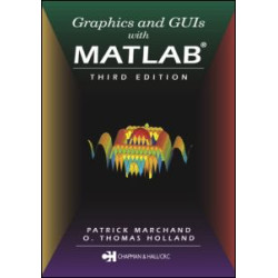 Graphics and GUIs with MATLAB Graphics and GUIs with MATLAB