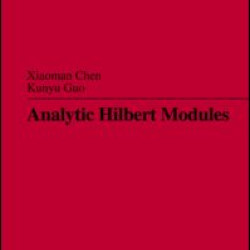 Analytic Hilbert Modules Analytic Hilbert Modules