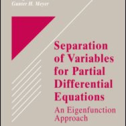 Separation of Variables for Partial Differential Equations Separation of Variables for Partial Differential Equations