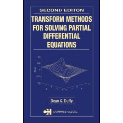 Transform Methods for Solving Partial Differential Equations Transform Methods for Solving Partial Differential Equations