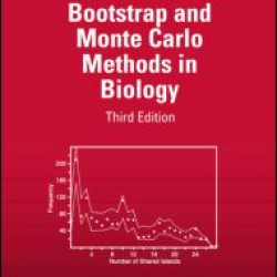 Randomization, Bootstrap and Monte Carlo Methods in Biology Randomization, Bootstrap and Monte Carlo Methods in Biology