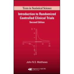 Introduction to Randomized Controlled Clinical Trials Introduction to Randomized Controlled Clinical Trials