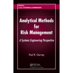 Analytical Methods for Risk Management Analytical Methods for Risk Management