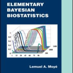 Elementary Bayesian Biostatistics Elementary Bayesian Biostatistics