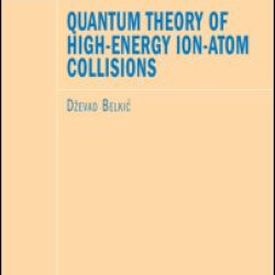 Quantum Theory of High-Energy Ion-Atom Collisions Quantum Theory of High-Energy Ion-Atom Collisions