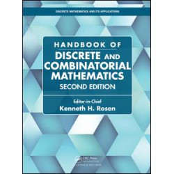 Handbook of Discrete and Combinatorial Mathematics, Second Edition Handbook of Discrete and Combinatorial Mathematics, Second Edition