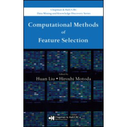 Computational Methods of Feature Selection Computational Methods of Feature Selection