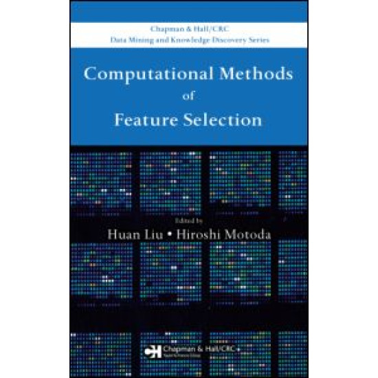 Computational Methods of Feature Selection Computational Methods of Feature Selection