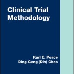 Clinical Trial Methodology Clinical Trial Methodology