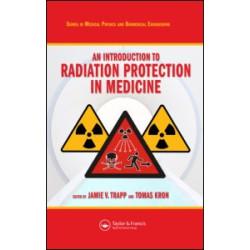 An Introduction to Radiation Protection in Medicine An Introduction to Radiation Protection in Medicine