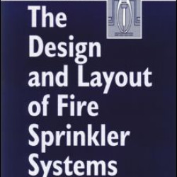 The Design and Layout of Fire Sprinkler Systems