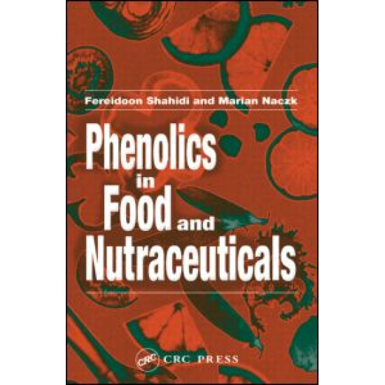Phenolics in Food and Nutraceuticals Phenolics in Food and Nutraceuticals