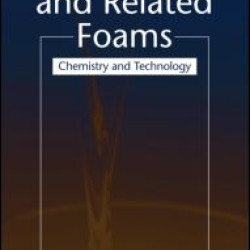 Polyurethane and Related Foams Polyurethane and Related Foams