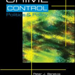 Crime Control, Politics and Policy