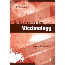 Controversies in Victimology Controversies in Victimology
