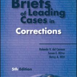 Briefs of Leading Cases in Corrections