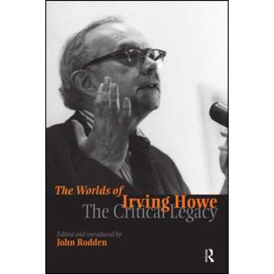 Worlds of Irving Howe