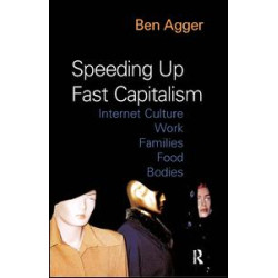Speeding Up Fast Capitalism Speeding Up Fast Capitalism