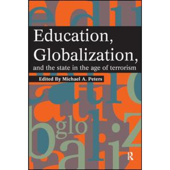 Education, Globalization and the State in the Age of Terrorism