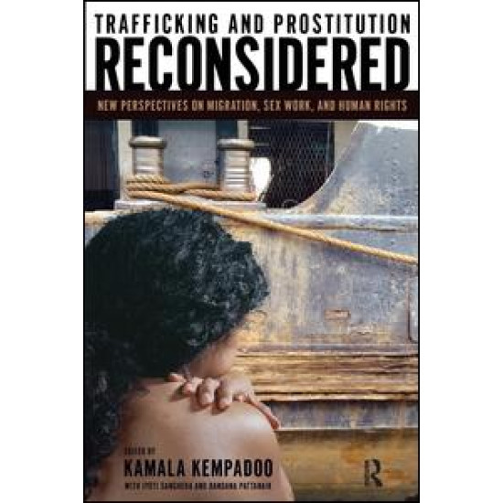 Trafficking and Prostitution Reconsidered