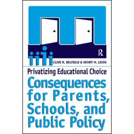 Privatizing Educational Choice