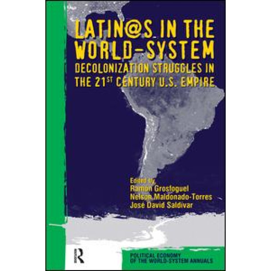 Latino/as in the World-system