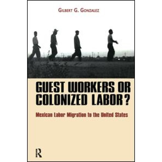 Guest Workers or Colonized Labor?