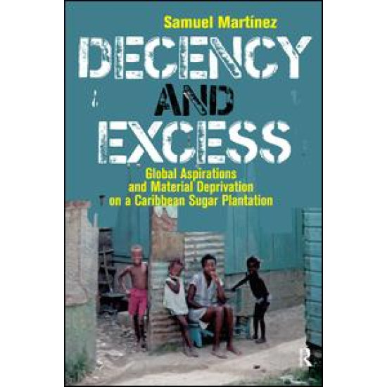 Decency and Excess