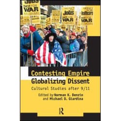Contesting Empire, Globalizing Dissent Contesting Empire, Globalizing Dissent