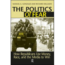 Politics of Fear Politics of Fear
