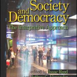 Culture, Society, and Democracy Culture, Society, and Democracy