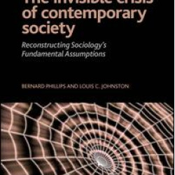 Invisible Crisis of Contemporary Society Invisible Crisis of Contemporary Society