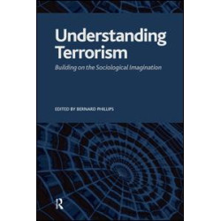 Understanding Terrorism Understanding Terrorism