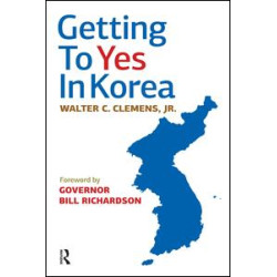 Getting to Yes in Korea Getting to Yes in Korea