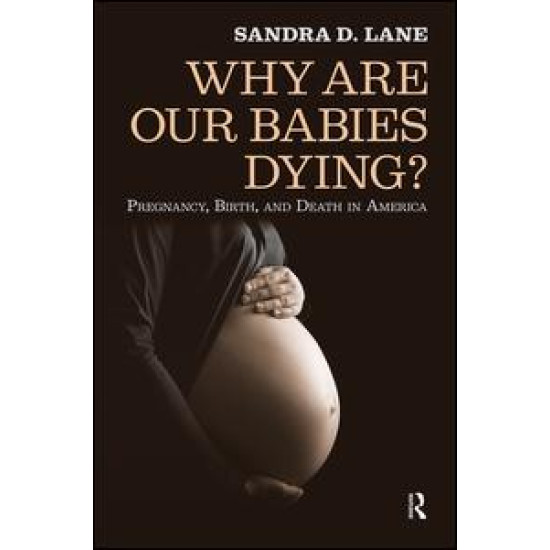 Why Are Our Babies Dying?