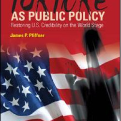 Torture As Public Policy Torture As Public Policy