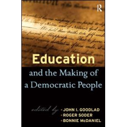 Education and the Making of a Democratic People Education and the Making of a Democratic People