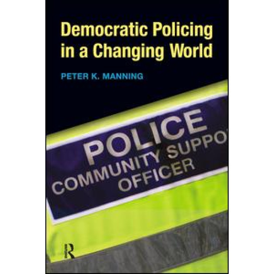 Democratic Policing in a Changing World