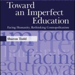 Toward an Imperfect Education