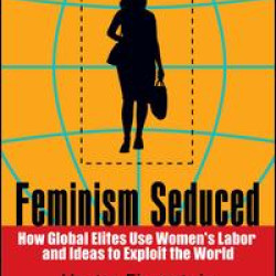 Feminism Seduced Feminism Seduced